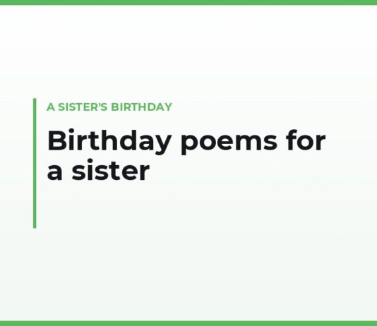Heartfelt birthday poems for a sister — short verses for the card, for an older or a younger sister, for the years you live far apart, and longer ones to read out loud